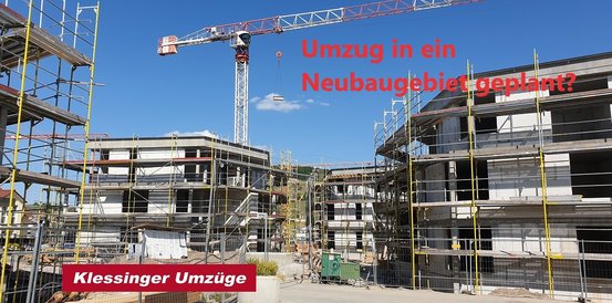 Umzug in Neubaugebiete